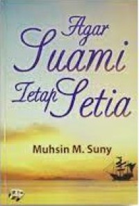 Image of Agar Suami Tetap Setia
