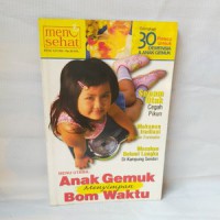 Image of Menu Utama : Anak Gemuk Menyimpan Bom Waktu Dilengkapi 30 Resep Untuk Demensia & anak Gemuk