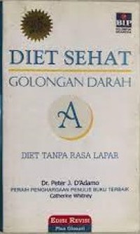 Image of Diet Sehat Golongan Darah A: Diet tanpa rasa lapar