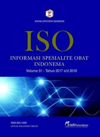 Image of ISO Informasi Spesialite Obat Indonesia Volume 51 - Tahun 2017 s/d 2018