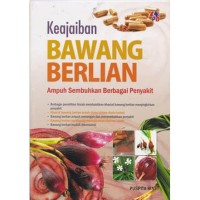 Image of Kejaiban Bawang Berlian : Ampuh Sembuhkan Berbagai Penyakit