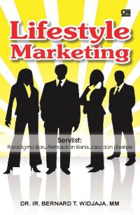 Image of Lifestyle Marketing Servlist : Paradigma Baru Pemasaran Bisnis dan Lifestyle