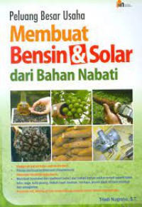 Image of Peluang Besar Usaha Membuat Bensin & Solar dari Bahan Nabati