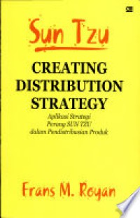 Image of Sun Tzu Creating Distribution Strategy = Aplikasi  strategi perang Sun Tzu dalam pendistribusian Produk