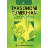 Image of Taksonomi Tumbuhan : Schizophyta, Thallophyta, Bryophyta, Pteridophyta