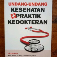 Image of Undang-Undang Kesehatan Praktik Kedokteran