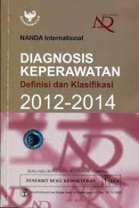 Image of Diagnosis Keperawatan: Definisi dan klasifikasi 2012-2014
